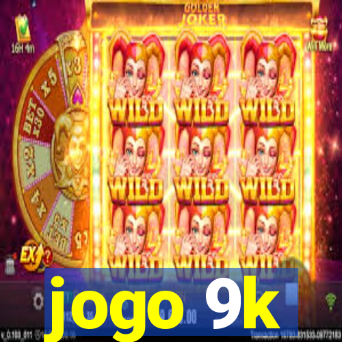 jogo 9k